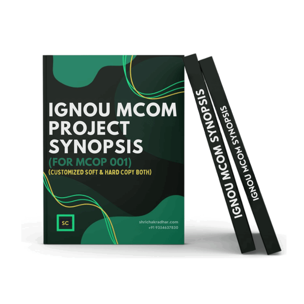 IGNOU MCOM PROJECT SYNOPSIS