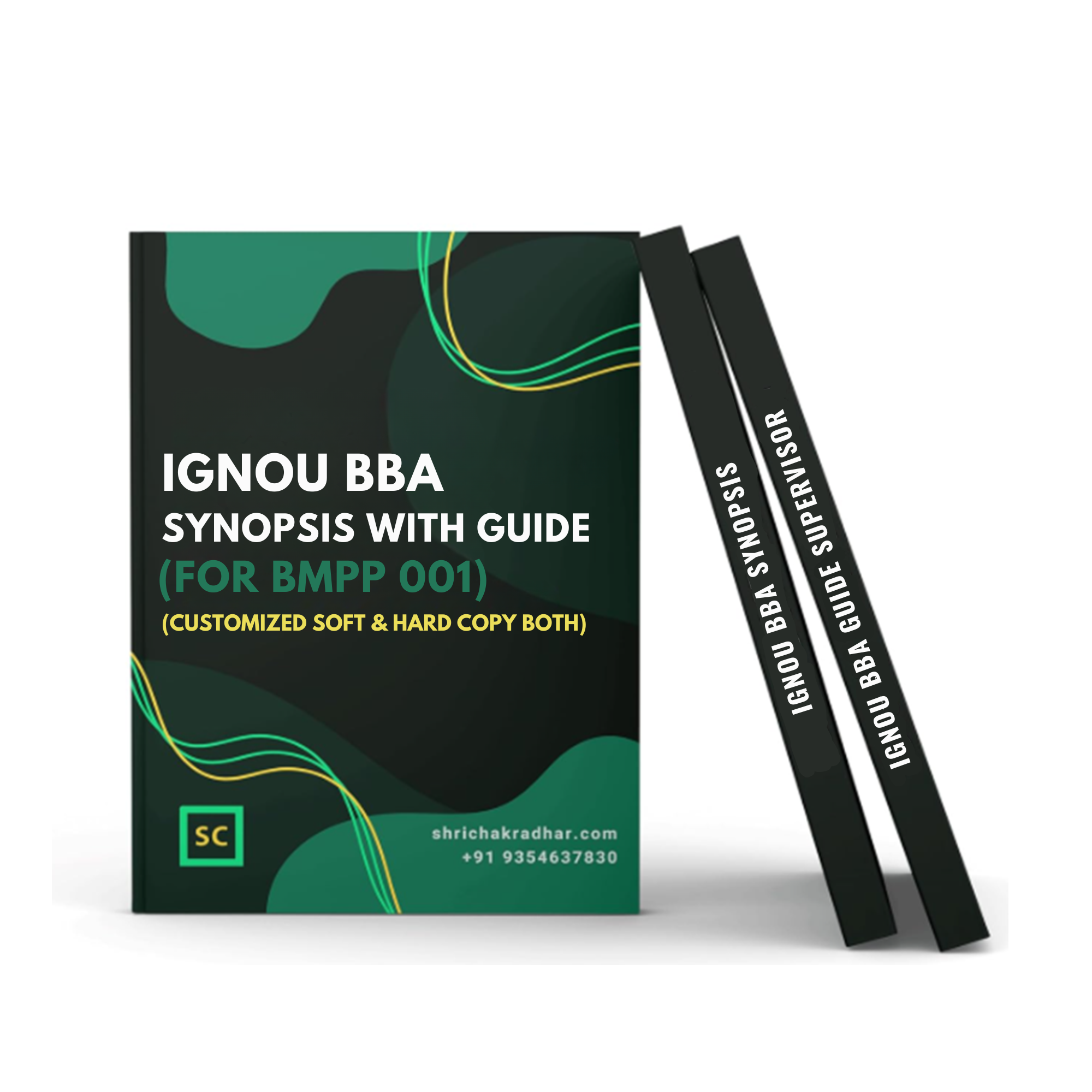 Customized IGNOU BBA Synopsis with BBA Guide / Supervisor for BMPP 001