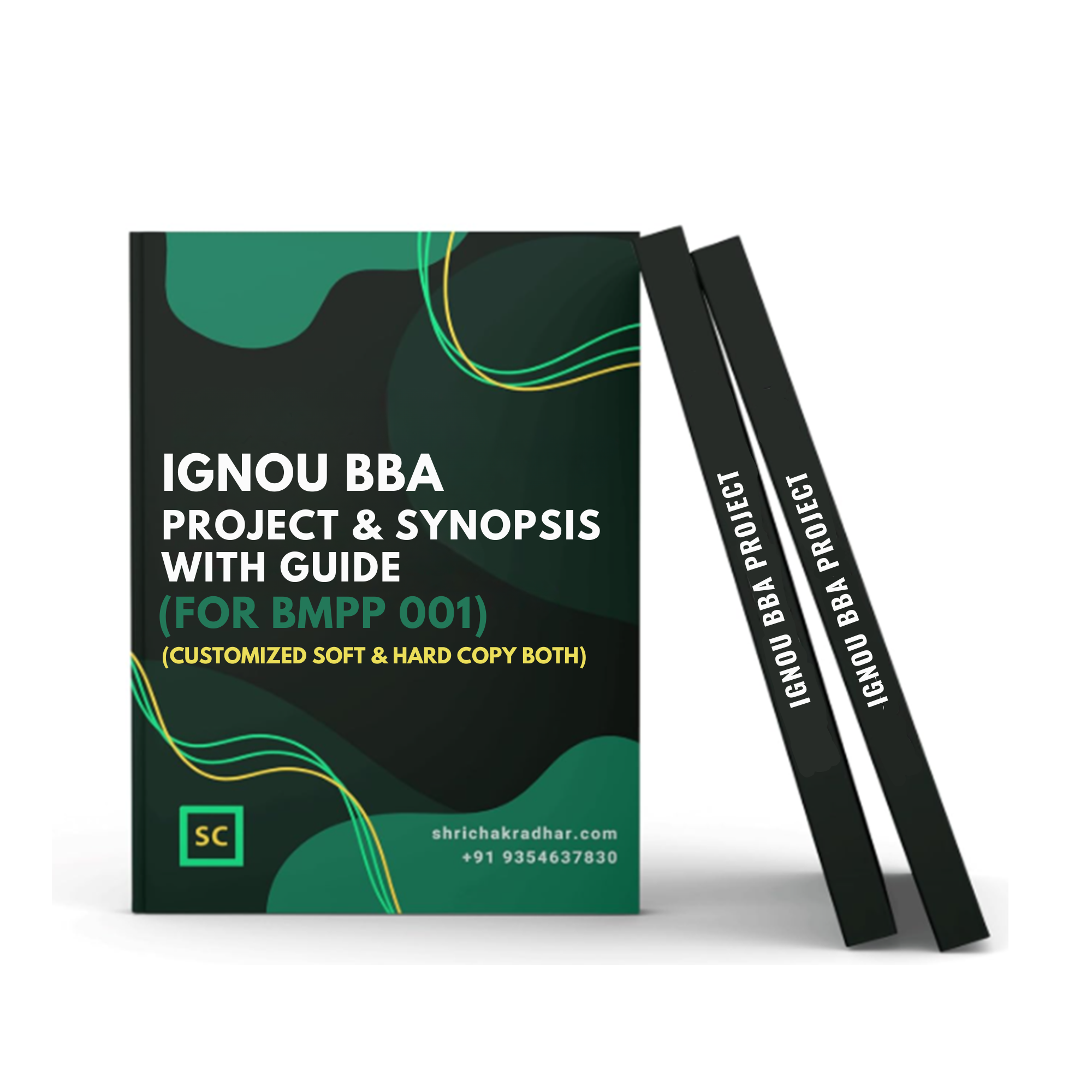 Customized IGNOU BBA Project Report and Synopsis with BBA Guide / Supervisor for BMPP 001