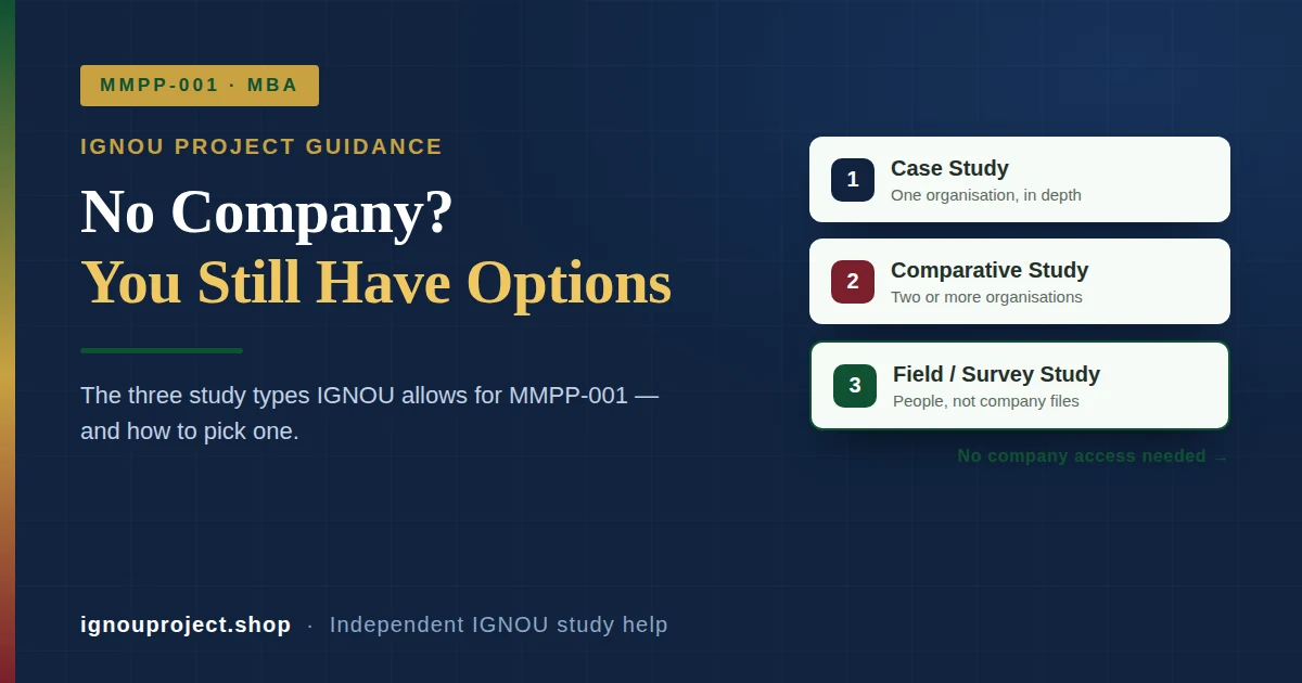 IGNOU MMPP-001 project study designs that do not need company access