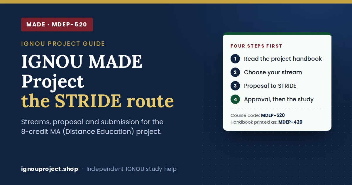 IGNOU MADE Project (MDEP-520): Streams, Proposal and the STRIDE Route