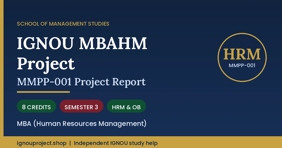 IGNOU MBAHM Project: What the HR Specialisation Actually Changes in MMPP-001